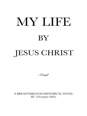 cover image of MY LIFE by Jesus Christ